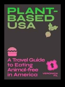 Veganism and Travel: Navigating Plant-based Options on the Road