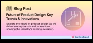 Καινοτομίες στο σχεδιασμό προϊόντων: Διαμόρφωση του τοπίου των καταναλωτικών αγαθών